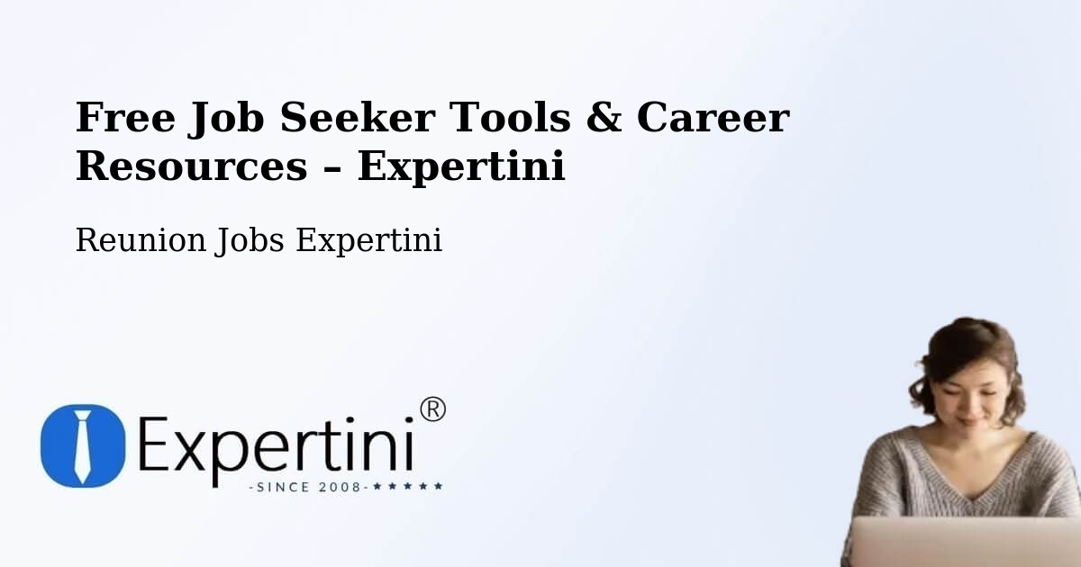 Free Job Seeker Tools & Career Resources – Frédeline - Frédeline, Reunion Jobs Expertini