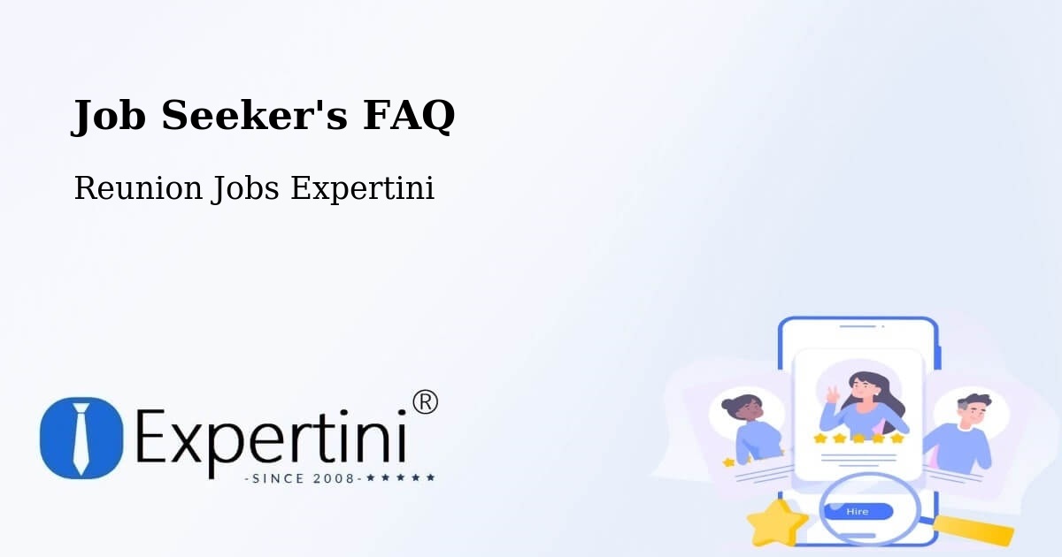 Job Seeker FAQ – Frédeline - Reunion Jobs Expertini